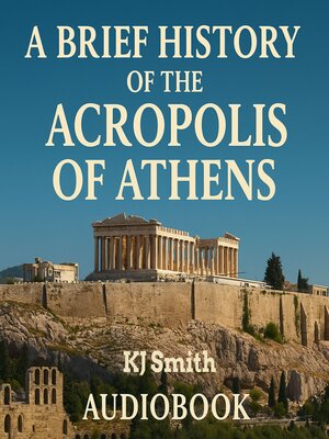 cover image of A Brief History of the Acropolis of Athens